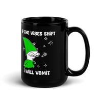 Image 3 of the vibes shift Black Glossy Mug