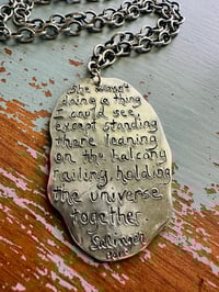 Image 7 of large JD Salinger quote pendant with hefty sterling silver chain