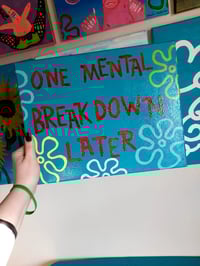 Image 1 of One Mental Breakdown Later 