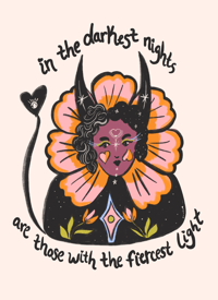 In the darkest nights are those with the fiercest light 