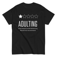 Image 3 of Adulting: Overrated & Underwhelming" Tee – A 1-Star Experience!
