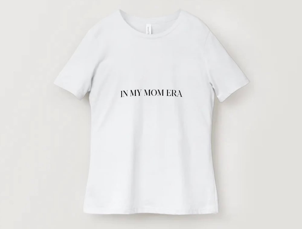 Image of In My Mom Era