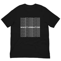 Image 1 of Repeat Masturbator T-Shirt