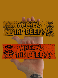 Image 1 of Where’s The Beef Bumper Sticker