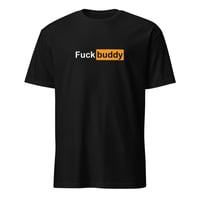 Image 1 of Fuck Buddy - PH Style Unisex T-Shirt