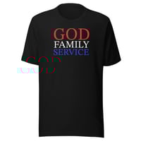 Image 2 of “God, Family, Service” Unisex t-shirt