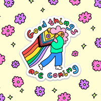 Good things are coming 🌈 sticker