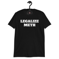 Image 1 of Legalize Meth unisex T-Shirt