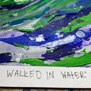 Image of I Walked In Water