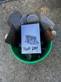 Image 3 of Pour Day Zine Vol. 1&2