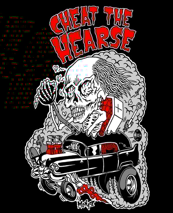 Image of Cheat the Hearse shirt