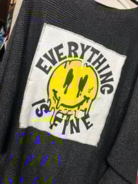 Image 2 of EVERYTHING IS FINE SWEATER