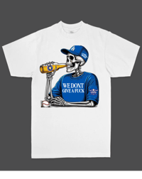 we dont give a fuck White Tshirt