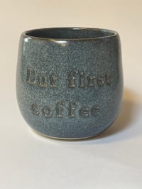 Image 1 of But first coffee Blue Jeans
