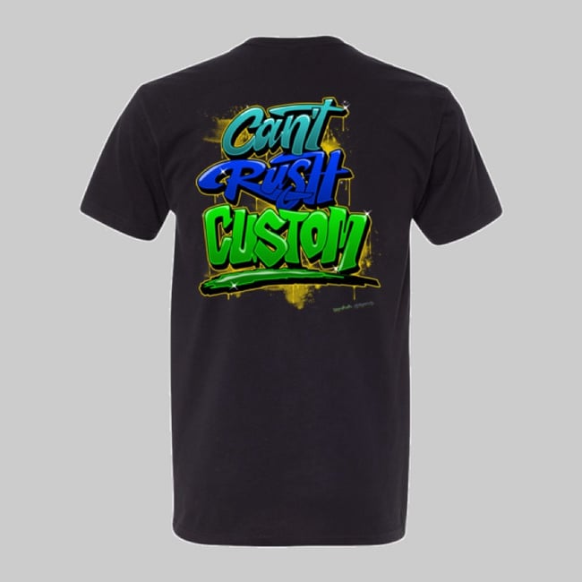 Can't Rush Custom - Adult Shirts