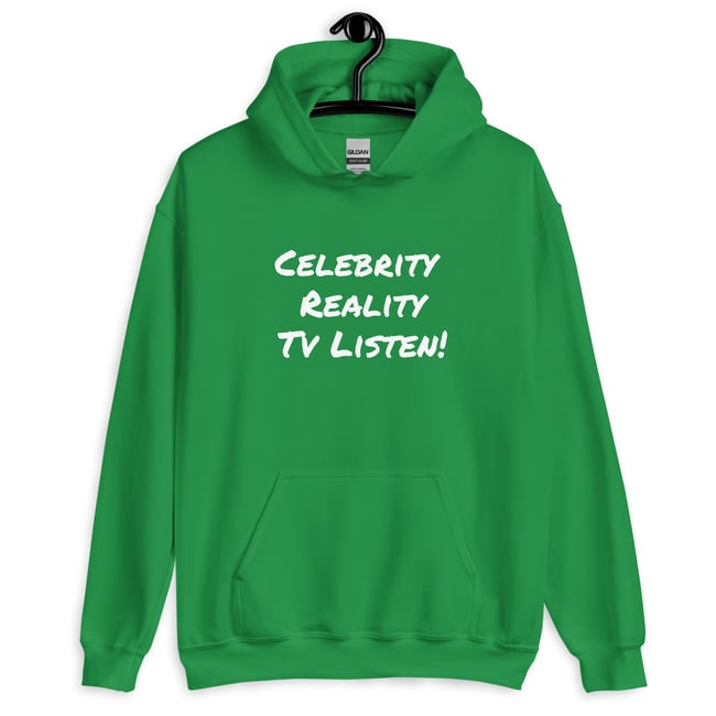 Unisex Hoodie/Celebrity Reality Tv