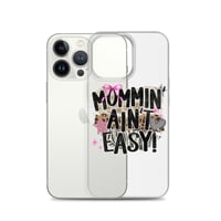 Image 21 of Clear Case for iPhone®- Mommin Ain't Easy