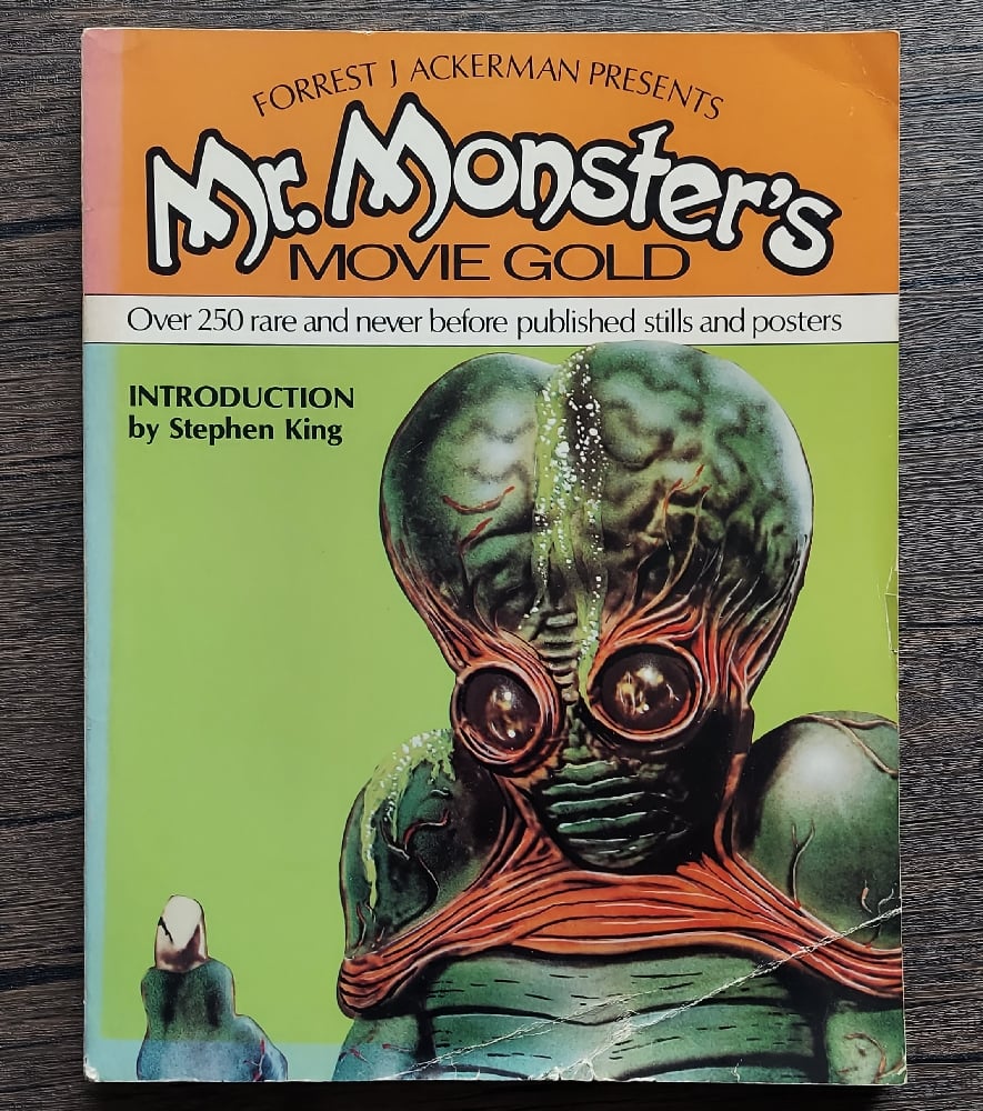Mr. Monster's Movie Gold, by Forrest J. Ackerman