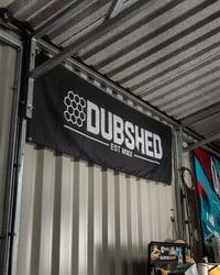 Image 1 of DUBSHED  WORKSHOP BANNER