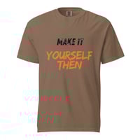 Image 5 of Make it yourself heavyweight t-shirt
