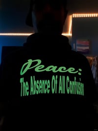 Image 5 of Peace: The Absence Of All Confusion Hoodie 