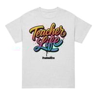 Image 5 of Trubledera Teacher Life DryBlend® T-Shirt