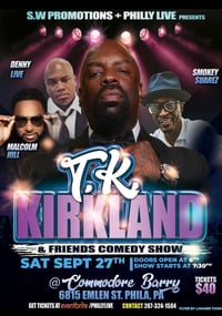 Image 4 of TK Kirkland & Friends Comedy Show 9/27/25