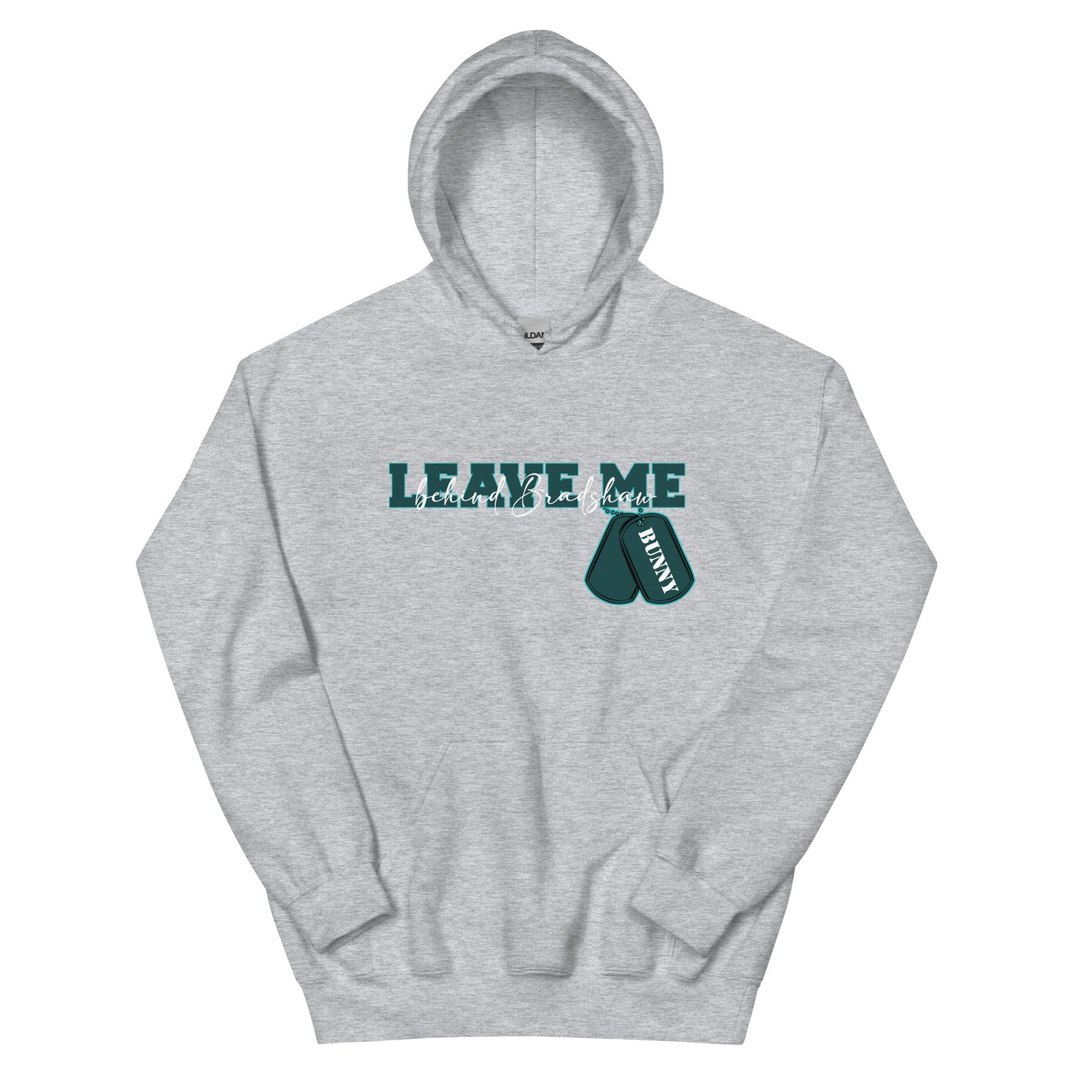 Image of Officially licensed leave me behind leave me Unisex Hoodie
