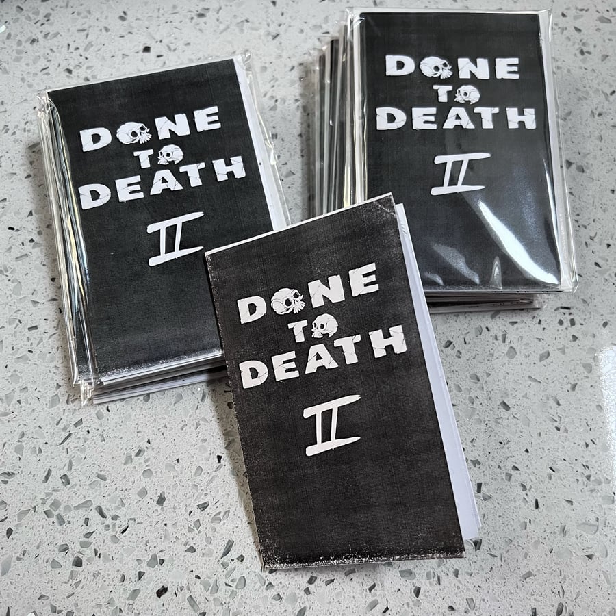 Image of Done to Death 2 zine