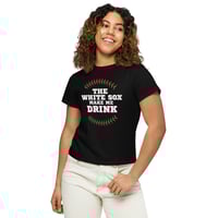 Image 1 of "The White Sox Make Me Drink" - Black Women's High-Waisted Tee
