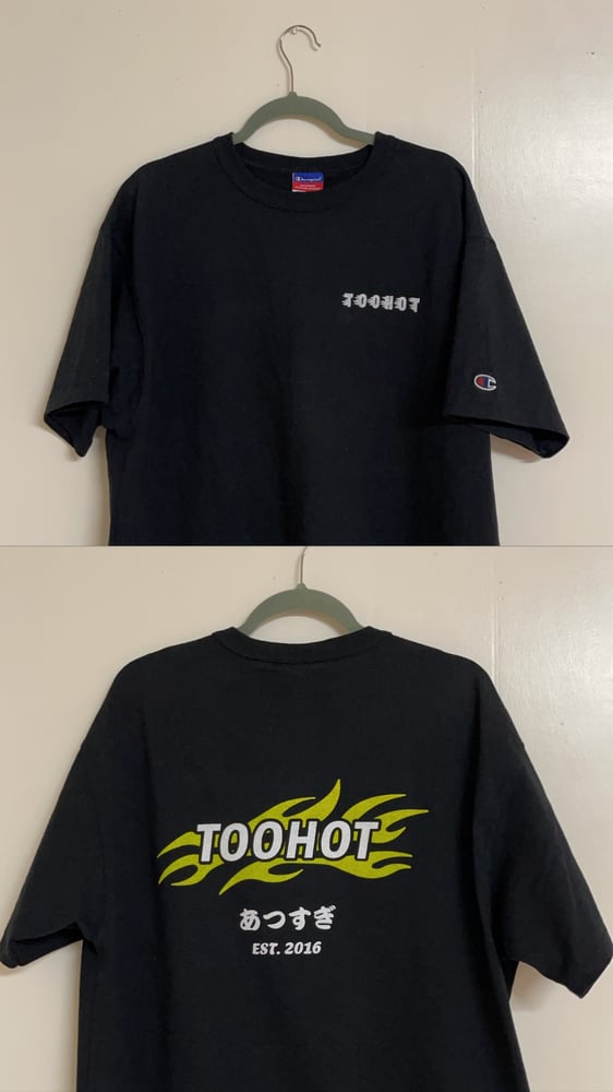 Image of TOO HOT TEE