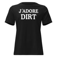 Image 1 of J'ADORE DIRT Women's T-Shirt (black/white)