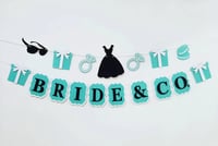 Image 2 of Breakfast At Tiffany Inspired Bridal Party Banners Garlands. Bride And Co Party Decor