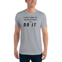 Do It Short Sleeve T-shirt