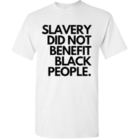 Image 2 of Slavery Aint Benefits Blacks T-Shirt