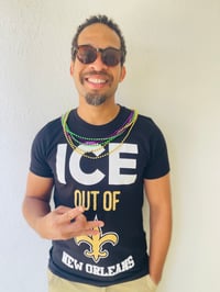 Image 3 of ICE out of NEW ORLEANS - T-shirt