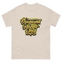 Image 1 of DIAMOND HANDS ONLY classic tee