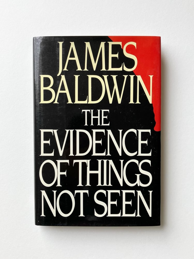 The Evidence of Things Not Seen