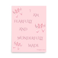 Image 2 of Psalms 139:14 I Am Fearfully And Wonderfully Made Pink With Bows Poster