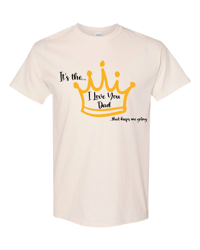 "I Love You Dad" T-Shirt Natural