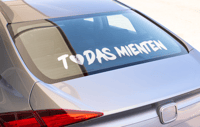 Image 1 of Todas Mienten Car Decal(2 pack)