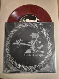 Image 1 of Fuck it... I Quit - Demo 7"