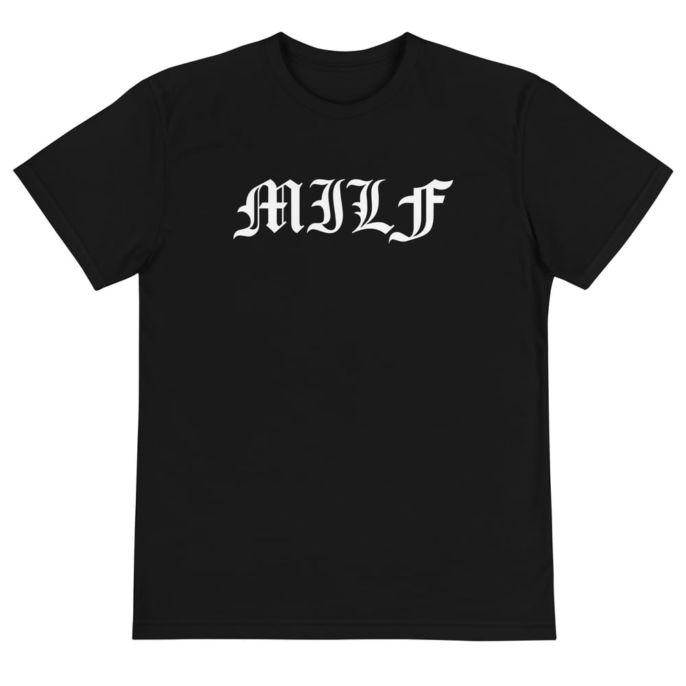 Image of MILF TEE