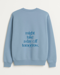 Image 1 of „Day off“ Crewneck light blue unisex