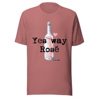 Image 1 of Unisex t-shirt yes way Rose