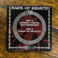 Image 3 of PERPETUATED - CHAINS OF INDUSTRY - 7" VINYL