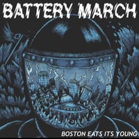 Battery March - Boston Eats Its Young 7”