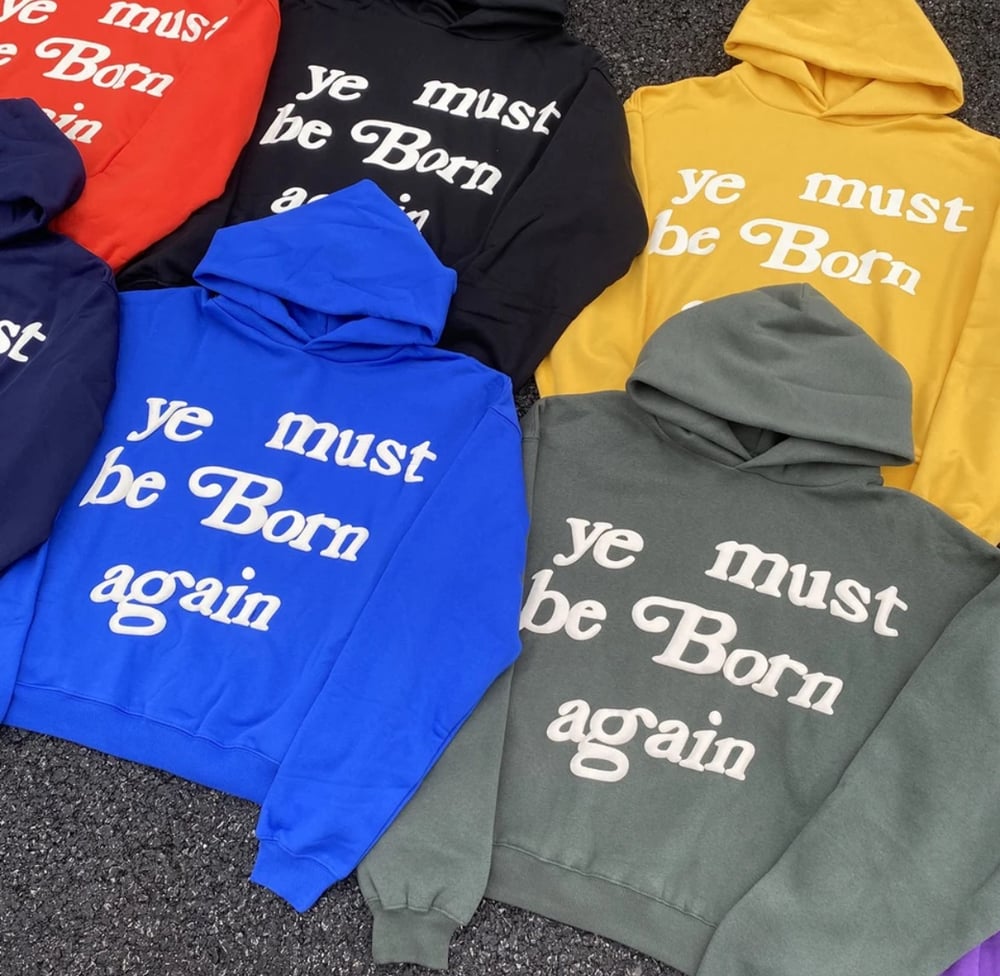 ‘ye must be born again’ Hoodie