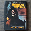 Horror Movies – Tales of Terror in the Cinema, by Alan G. Frank