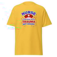 Image 6 of Nurse I Can Deal With Trauma Not Drama Shirt – Funny Nurse Humor Unisex T-Shirt | Nurse Life